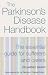 The New Parkinson's Disease Handbook: The Essential Guide for Sufferers and Carers