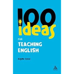 100 Ideas for Teaching English (Continuum One Hundreds)