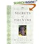 Secrets of the Vine: Breaking Through to Abundance