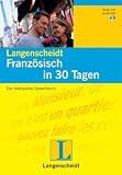 Franz�sisch in 30 Tagen. Buch und CD. Der kompakte Sprachkurs. (Basics). (Lernmaterialien)