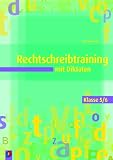 Produkt-Bild: Rechtschreibtraining mit Diktaten Klasse 5/6