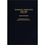 Charles James Fox, 1749-1806: A Bibliography (Bibliographies of British Statesmen) book cover