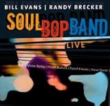 CD - Soulbop Band Live von Bill Evans & Randy Brecker