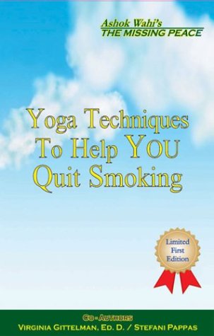Ashok Wahi's the Missing Peace: Yoga Techniques to Help You