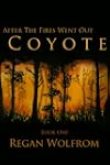 After The Fires Went Out: Coyote (Boo...