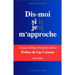 Dis-moi si je m'approche