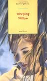 Weeping Willow (Aerial Fiction)