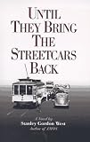 Until They Bring the Streetcars Back (Mysteries & Horror)