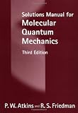 Solutions Manual for Molecular Quantum Mechanics