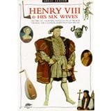 Henry VIII & His Six Wives ~ John Guy