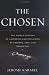 The Chosen: The Hidden History of Admission and Exclusion at Harvard, Yale, and Princeton (.)