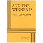 Click here to buy And The Winner Is by  Mitch Albom.