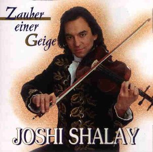 Joshi Shalay - Zauber Einer Geige - Zortam Music