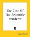 Books : The Case Of The Scientific Murderer