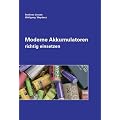 Moderne Akkumulatoren richtig einsetzen