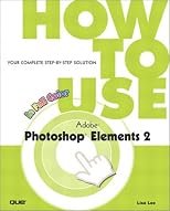 How to Use Adobe Photoshop Elements 2