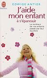 J'aide mon enfant � s'�panouir