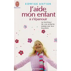 J'aide mon enfant � s'�panouir