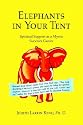 ELEPHANTS IN YOUR TENT