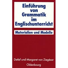 Einf�hrung von Grammatik im Englischunterricht: Materialien und Modelle