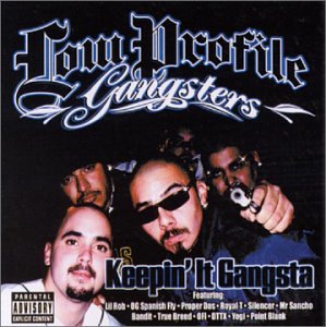 CD-Charts  Search : Low Profile Gangsters: Keepin' It Gangsta