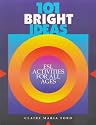 101 Bright Ideas: ESL Activities for All Ages