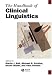 The Handbook of Clinical Linguistics (Blackwell Handbooks in Linguistics) (Blackwell Handbooks in Linguistics)