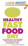 The New High Protein Healthy Fast Food Diet: The Effective Way to Use Convenience Foods as Part of a Low-Carb Diet