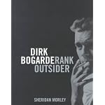 Dirk Bogarde: Rank Outsider book cover