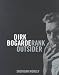 Dirk Bogarde : Rank Outsider