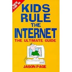 Kids Guide to the Internet: v. 1