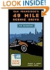 San Francisco's 49 Mile Scenic Drive: The Guidebook