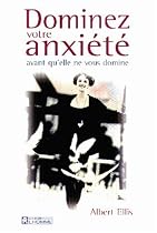 Dominez votre anxi&eacute;t&eacute; avant qu'elle ne vous domine