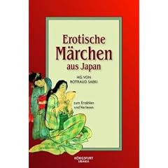 Erotische M�rchen aus Japan: M�rchen zum Erz�hlen und Vorlesen