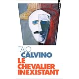 Le chevalier inexistantpar Italo Calvino
