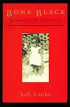 Bone Black: Memories of Girlhood (Bone Black)