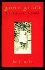 Bone Black: Memories of Girlhood (Bone Black)