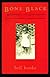 Bone Black: Memories of Girlhood (Bone Black)