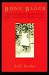 Bone Black: Memories of Girlhood (Bone Black)