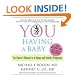 YOU: Having a Baby: The Owner's Manual to a Happy and Healthy Pregnancy