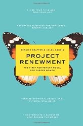 Project Renewment: The First Retirement Model for Career Women
