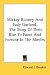 Mickey Rooney And Judy Garland: The Story Of Their Rise To Fame And Fortune In The Movies