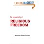 The Impossibility of Religious Freedom