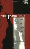 The Living Dead: A Study of the Vampire in Romantic Literature