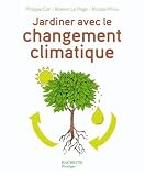 Jardiner avec le changement climatique