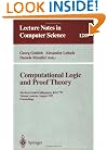 Computational Logic and Proof Theory: 5th Kurt G�del Colloquium, KGC'97, Vienna, Austria, August 25-29, 1997, Proceedings (Lecture Notes in Computer Science)