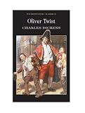 Oliver Twist (Wordsworth Classics)