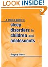 A Clinical Guide to Sleep Disorders in Children and Adolescents