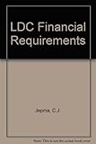 LDC financial requirements