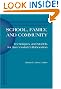 School, Family and Community: Techniques and Models for Successful Collaboration